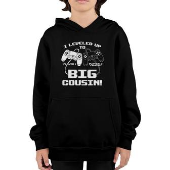 I Leveled Up To Big Cousin Gaming Controller Rpg Video Game Youth Hoodie | Mazezy UK