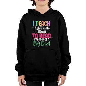 I Teach Little People To Read Funny Reading Teacher Youth Hoodie | Mazezy