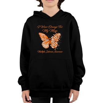 I Wear Orange For My Mom Multiple Sclerosis Awareness Premium Youth Hoodie | Mazezy