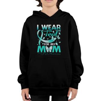 I Wear Teal For My Mom Ptsd Awareness Butterfly Youth Hoodie | Mazezy