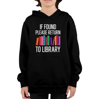 If Found Please Return To Library Youth Hoodie | Mazezy