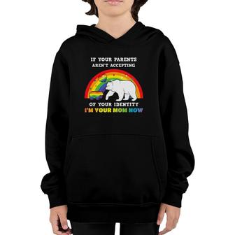 If Your Parents Aren't Accepting I'm Your Mom Lgbt Gay Pride Youth Hoodie | Mazezy