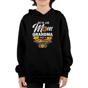 I'm A Mom Grandma Great Nothing Scares Me Funny Mothers Day Youth Hoodie | Mazezy
