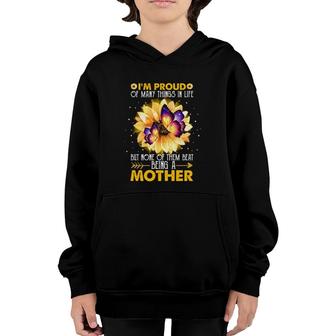 I'm Proud Of Many Things In Life But None Of Them Beat Being Mother Flowers Butterflies Glitter Arrow Youth Hoodie | Mazezy