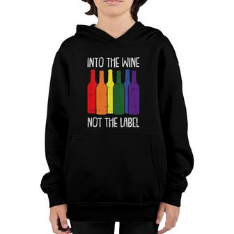 Into The Wine Not The Label Gay Pride Funny Drinking Lgbt-Q Youth Hoodie | Mazezy
