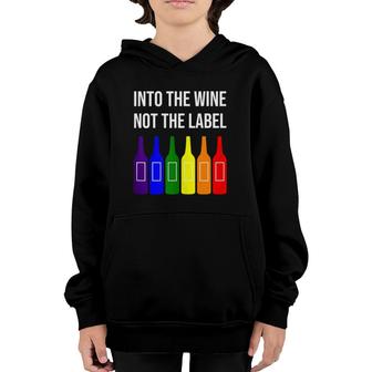 Into The Wine Not The Label Lgbtq Rainbow Gay Pride Month Tank Top Youth Hoodie | Mazezy