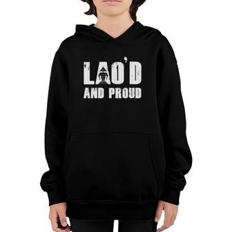 Lao'd And Proud Loud Vientiane Laotian Laos Gift Youth Hoodie | Mazezy