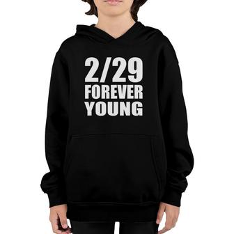 Leap Day Birthday Gift I Leap Year February 29Th Youth Hoodie | Mazezy