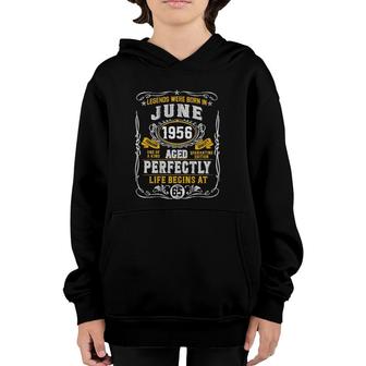 Legends Born In June 1956 65Th Birthday Men 65 Years Old Youth Hoodie | Mazezy