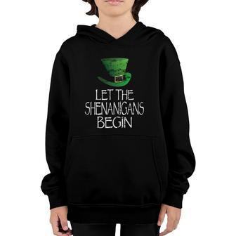 Let The Shenanigans Begin Funny St Patrick's Day Men Women Youth Hoodie | Mazezy