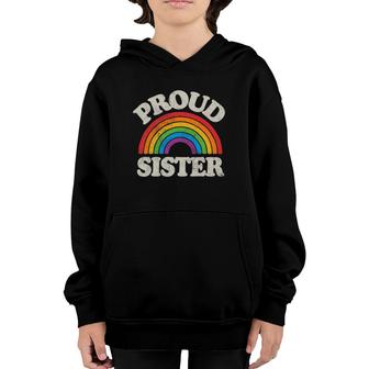 Lgbtq Proud Sister Gay Pride Lgbt Ally Family Rainbow Flag Youth Hoodie | Mazezy