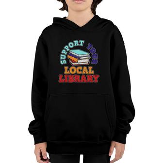 Library Book Reading Librarian Bookworm Gift Youth Hoodie | Mazezy