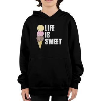 Life Is Sweet Funny Ice Cream Youth Hoodie | Mazezy