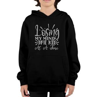 Losing My Mind One Kid At A Time Funny Mom Mother’S Gift Youth Hoodie | Mazezy