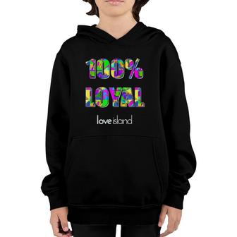 Love Island - 100 Loyal Youth Hoodie | Mazezy