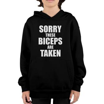 Mens Funny Bodybuilder Sorry These Biceps Are Taken Gym Workout Youth Hoodie | Mazezy