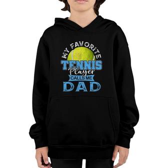 Mens My Favorite Tennis Player Calls Me Dad Usa Father's Day Youth Hoodie | Mazezy
