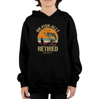 Mens Oh Fish Ally Retired 2021 Funny Fishing Retirement Vintage Youth Hoodie | Mazezy