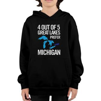 Michigan - 4 Out Of 5 Great Lakes Prefer Michigan Youth Hoodie | Mazezy