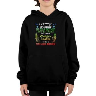 Mom In Heaven Mother's Day Gift Stronger Woman To Be A Grieving Mother Youth Hoodie | Mazezy