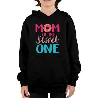 Mom Of The Sweet One Donut Lover Cute Mothers Day Youth Hoodie | Mazezy