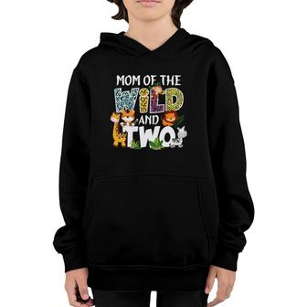 Mom Of The Wild And Two Zoo Safari Jungle Birthday Youth Hoodie | Mazezy