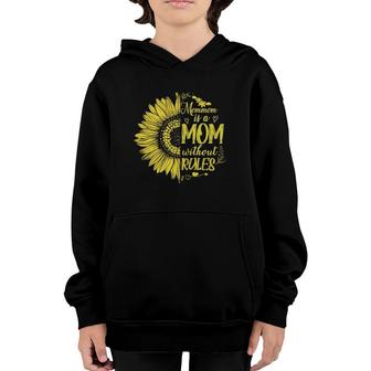 Mommom Is A Mom Without Rules Mother's Day Sunflower Youth Hoodie | Mazezy