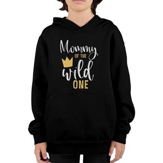 Mommy Of The Wild One 1St Birthday First Thing Matching Youth Hoodie | Mazezy