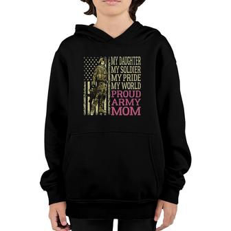My Daughter My Soldier Hero - Proud Army Mom Military Mother Youth Hoodie | Mazezy