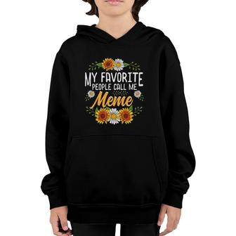 My Favorite People Call Me Meme Mothers Day Gifts Youth Hoodie | Mazezy