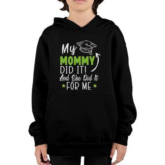 My Mommy Did It Happy Graduation Day Diploma Tassle Youth Hoodie | Mazezy