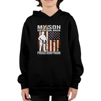 My Son Has Your Back - Proud Army Mom Military Mother Youth Hoodie | Mazezy