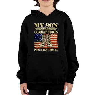 My Son Wears Combat Boots Proud Army Momma Military Mom Gift Youth Hoodie | Mazezy