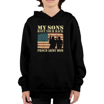 My Two Sons Have Your Back Proud Army Mom Military Mother Youth Hoodie | Mazezy