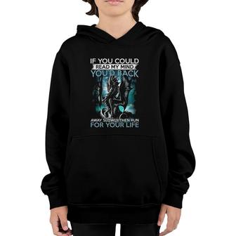 Mythical Dragon If You Could Read My Mind You'd Back Away Slowly Then Run For Your Life Youth Hoodie | Mazezy
