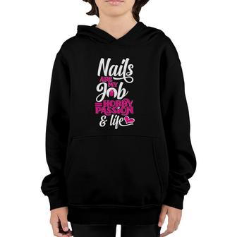 Nail Polish Pedicurist Manicurist For Nail Artists Quote Youth Hoodie | Mazezy
