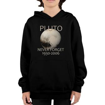 Never Forget Pluto Planet Space Science Nerdy Astronomy Youth Hoodie | Mazezy