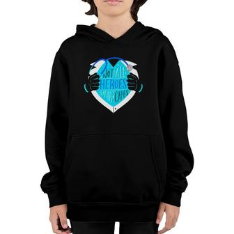 Not All Heroes Wear Capes Doctor Nurse Healthcare Worker Youth Hoodie | Mazezy