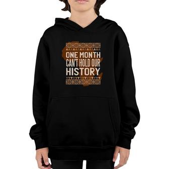 One Month Can't Hold Our History Bhm African Youth Hoodie | Mazezy