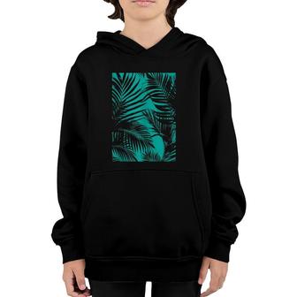 Palm Tree Cool Tropical Beach Palm Leaves Summer Gifts 4 Youth Hoodie | Mazezy