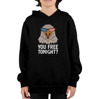Patriotic American Bald Eagle 4Th Of July - You Free Tonight Youth Hoodie | Mazezy