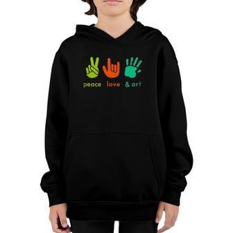 Peace Love Art Funny Fingers Hand Sign Painter Art Teacher Youth Hoodie | Mazezy