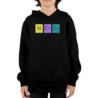 Periodic Table Of Elements N-Er-Dy Science Nerd Graphic Youth Hoodie | Mazezy DE