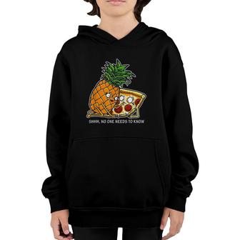 Pineapple Pizza Shhs No Ones Needs To Know Hilarious Youth Hoodie | Mazezy