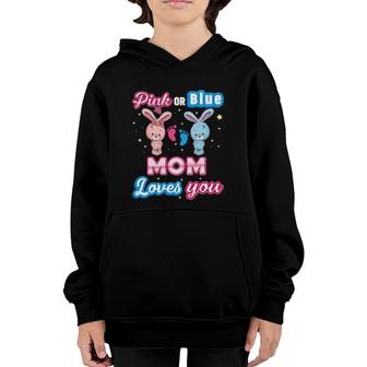 Pink Or Blue Mom Loves You Gender Reveal Baby Mother Day Youth Hoodie | Mazezy