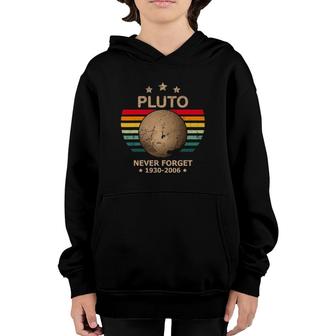Pluto - Never Forget Pluto Retro Vintage Space Science Gift Youth Hoodie | Mazezy
