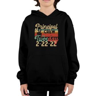 Principal Crew On Twosday Two 2 February 22Nd 2022 Ver2 Youth Hoodie | Mazezy