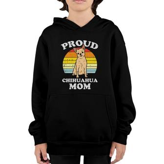Proud Chihuahua Mom Retro Chiwawa Owner Mama Women Gift Youth Hoodie | Mazezy