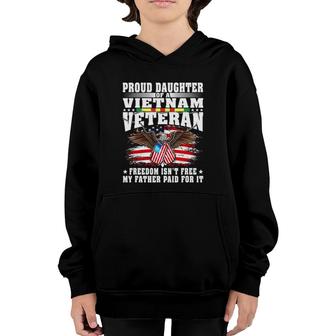 Proud Daughter Of A Vietnam Veteran Freedom Isn't Free Gift Youth Hoodie | Mazezy