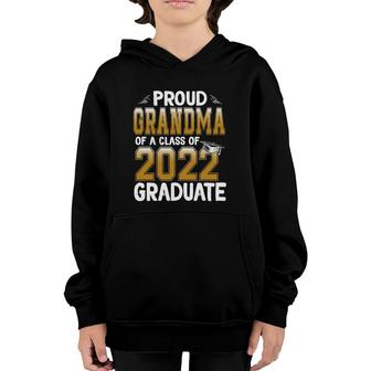 Proud Grandma Of A Class Of 2022 Graduate Senior 22 Gift Youth Hoodie | Mazezy